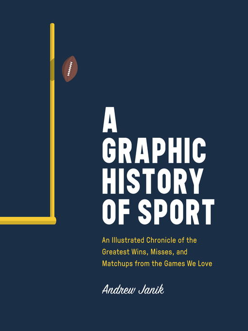 Title details for A Graphic History of Sport by Andrew Janik - Wait list